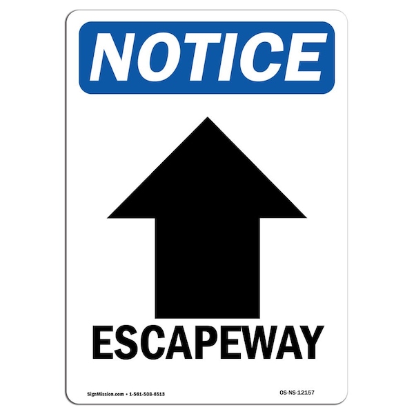 Safety Sign, OSHA Notice, 5" Height, Escapeway (Up Arrow) Sign With Symbol, Portrait, 10PK